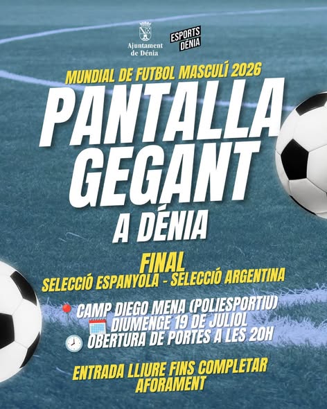 Dénia vivirá en pantalla gigante la final del Mundial entre España y Argentina en el Diego Mena